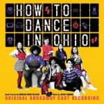 How to Dance in Ohio | Cast Album Reviews